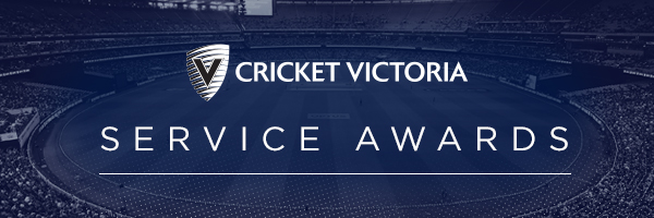 Cricket Victoria Service Awards 2024/25 Nominations NOW OPEN